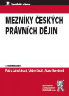 Mezníky českých právních dějin, 3. vydání