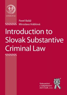 Introduction to the Slovak Substantial Criminal Law